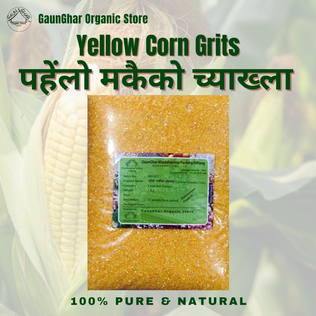 Corn Grits (Makai Ko Chyakhla)